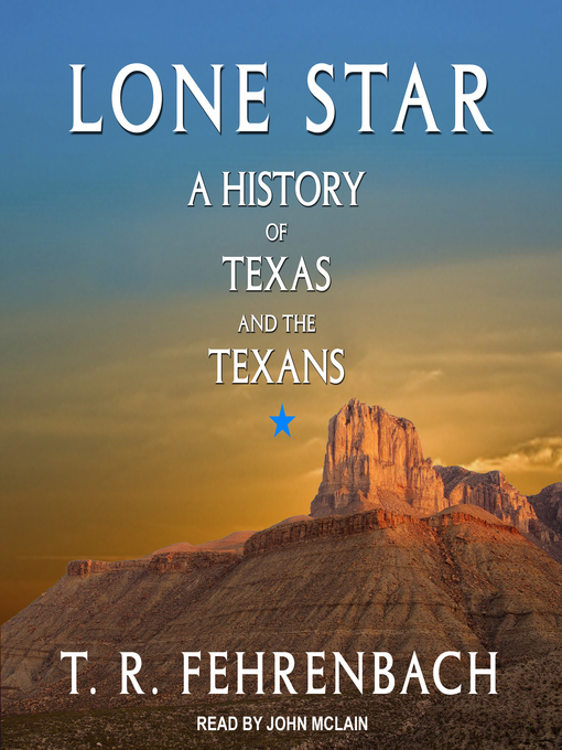 Title details for Lone Star by T. R. Fehrenbach - Wait list